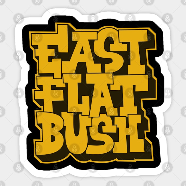 Graffiti Vibes: Unleash the Spirit of East Flatbush Sticker by Boogosh